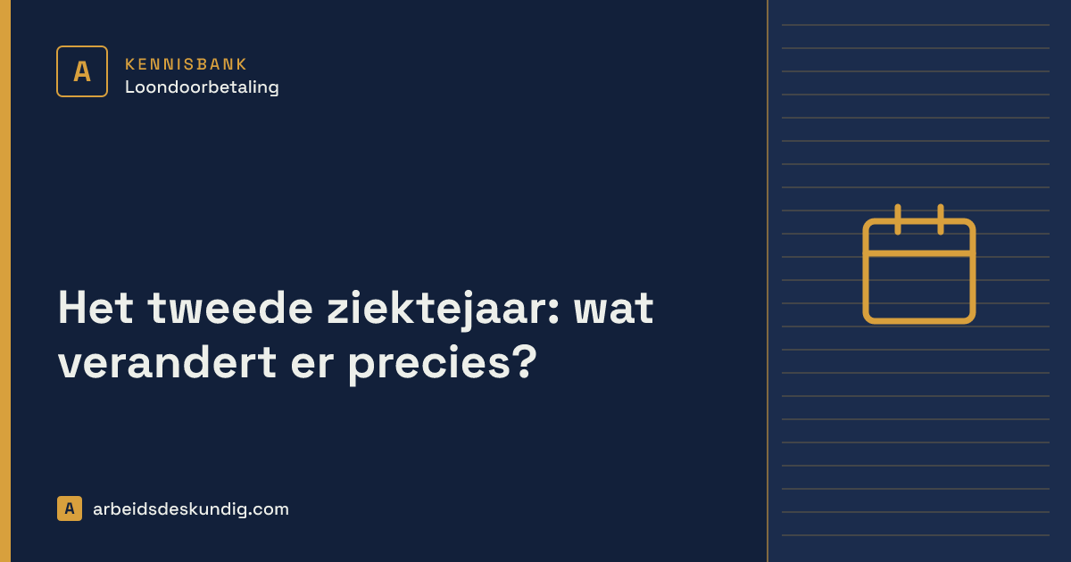 Kennisbank: Het tweede ziektejaar: wat verandert er precies?